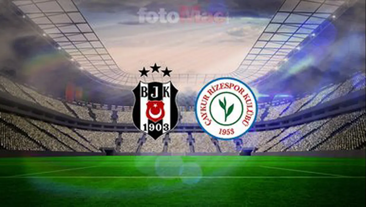 Beşiktaş-Çaykur Rizespor Maçı Ne Zaman ve Hangi Kanalda?