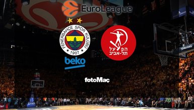 Fenerbahçe Beko - Hapoel Tel Aviv EuroLeague Maçı Canlı İzleme Bilgileri