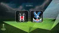 Beşiktaş - Crystal Palace Maçını Canlı İzleyin!