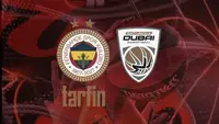 Fenerbahçe Tarfin, Dubai Basketbol ile EuroLeague'de Karşılaşıyor