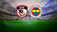 Fenerbahçe, Gaziantep FK ile Karşılaşıyor: Maç Detayları Burada!