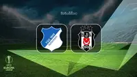 Hoffenheim - Beşiktaş Maçı TRT 1'den Canlı Yayınlanacak!